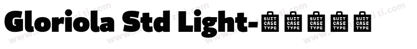 Gloriola Std Light字体转换